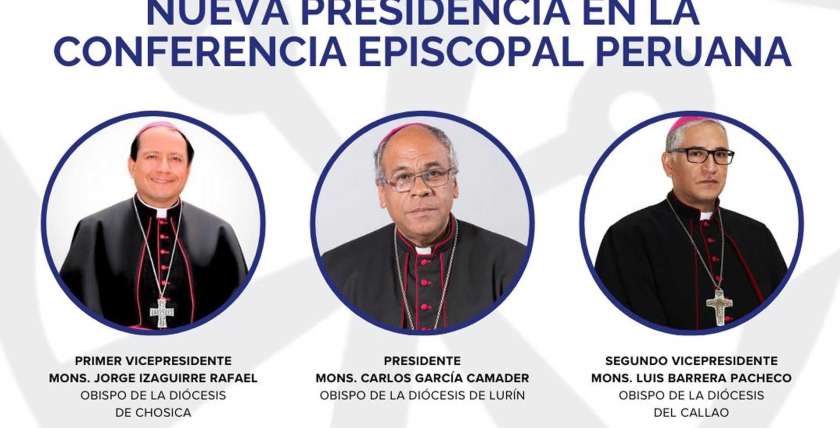 NUEVA PRESIDENCIA EN LA CONFERENCIA EPISCOPAL PERUANA